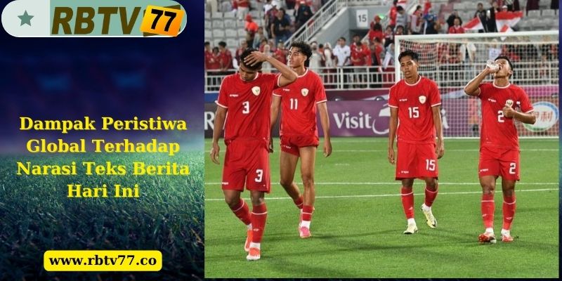 Dampak Peristiwa Global Terhadap Narasi Teks Berita Hari Ini