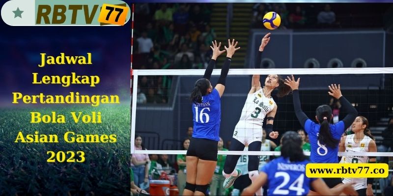 Jadwal Lengkap Pertandingan Bola Voli Asian Games 2023